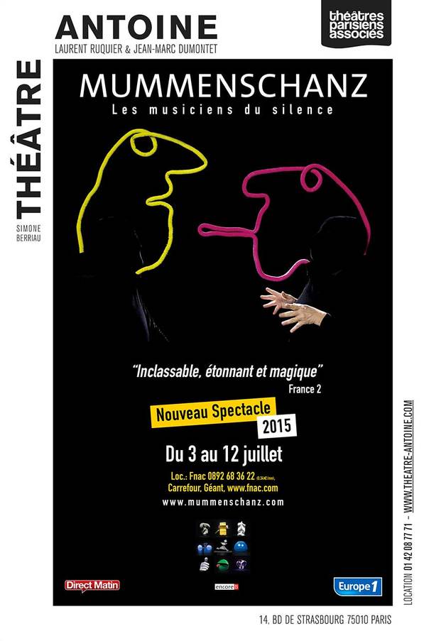 Mummenschanz les musiciens du silence Théâtre Antoine Paris nouveau spectacle 2015 du 3 au 12 juillet affiche