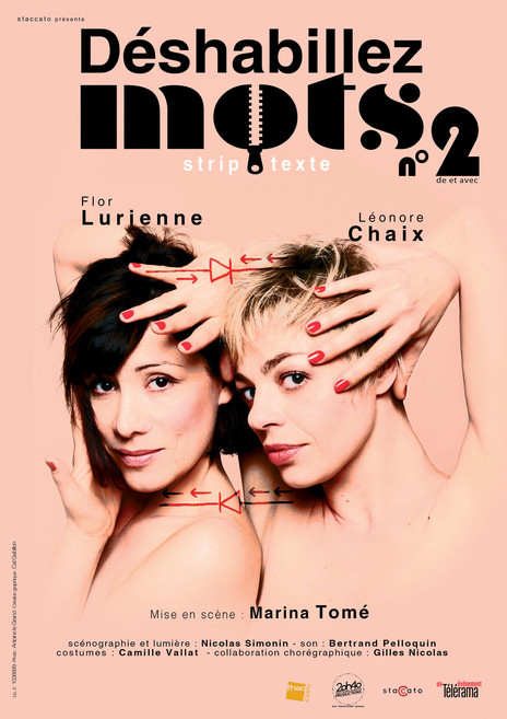 Déshabillez mots 2 affiche de Flor Lucienne et Léonore Chaix mise en scène Marina Tomé strip texte L'Européen spectacle humour théâtre radio Paris