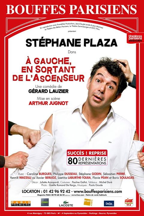 Affiche pièce A gauche en sortant de l ascenseur avec Stéphane Plaza mis en scène par Arthur Jugnot succès reprise au Théâtre Bouffes Parisiens Paris humour