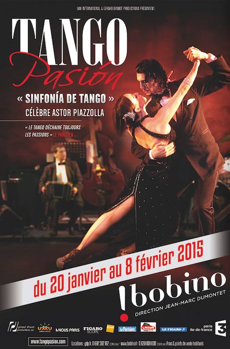 Affiche spectacle Sinfonia de Tango Pasion Astor Piazzolla au Théâtre de Bobino Paris janvier et février 2015