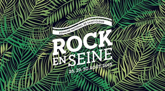 ROCK EN SEINE : Gagne ton billet pour la journée du 28 août avec Pression Live !