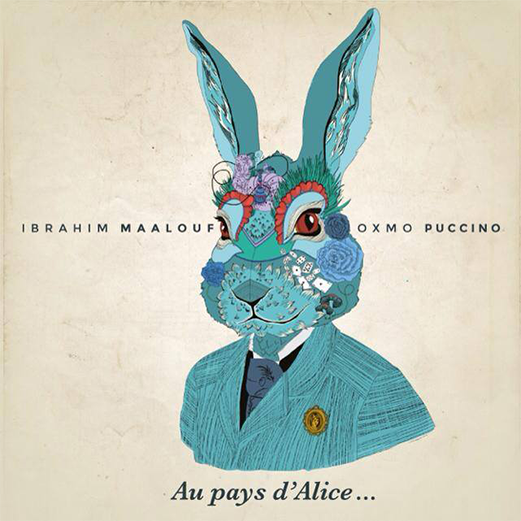 Pochette album Au pays d Alice Oxmo Puccino Ibrahim Maalouf à partir de la création au Festival Ile de France Lewis Carroll musique Mister Productions