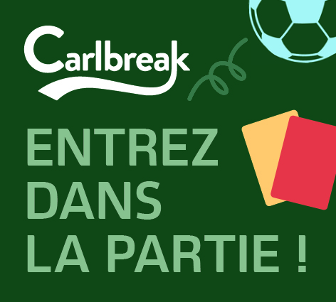 Carlbreak entrez dans la partie soirée paris EURO 2016 football avec Carlsberg partenaire