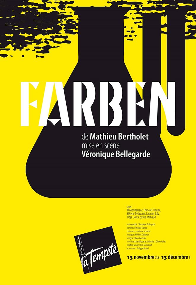 Affiche pièce Farben Théâtre de la Tempête Paris texte de Mathieu Bertholet mise en scène Véronique Bellegarde