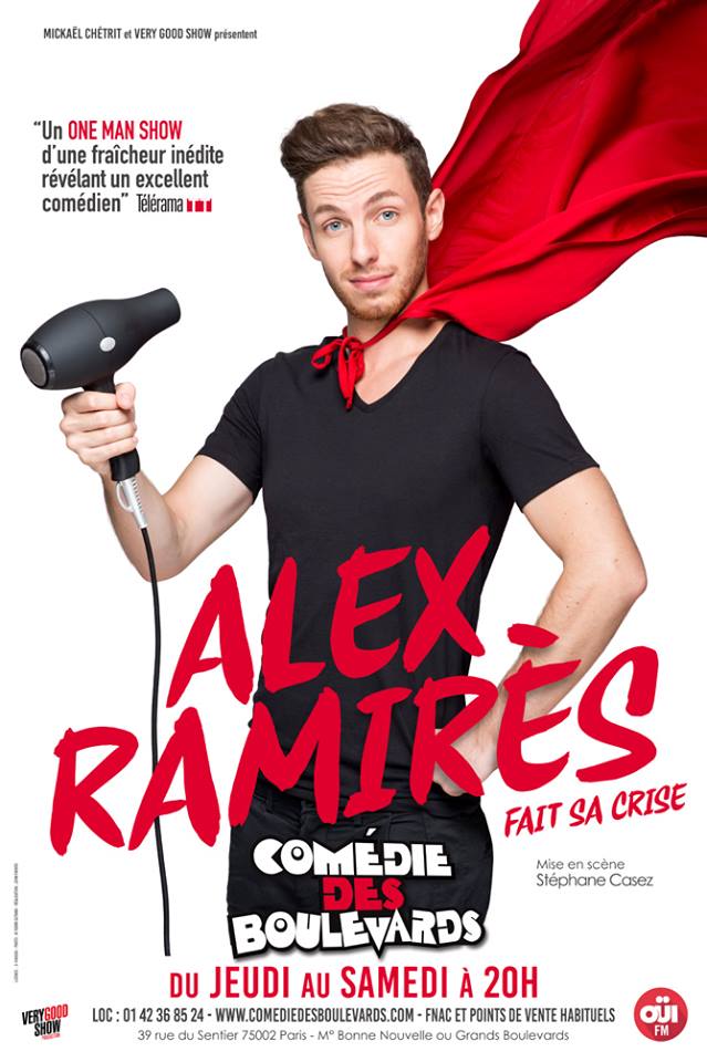 Alex Ramires fait sa crise à la comédie des boulevards paris spectacle humour one man show mise en scène Stéphane Casez