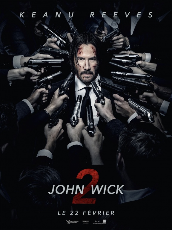 Affiche John Wick 2 avec Keanu Reeves film réalisé par Chad Stahelski Metropolitan Films