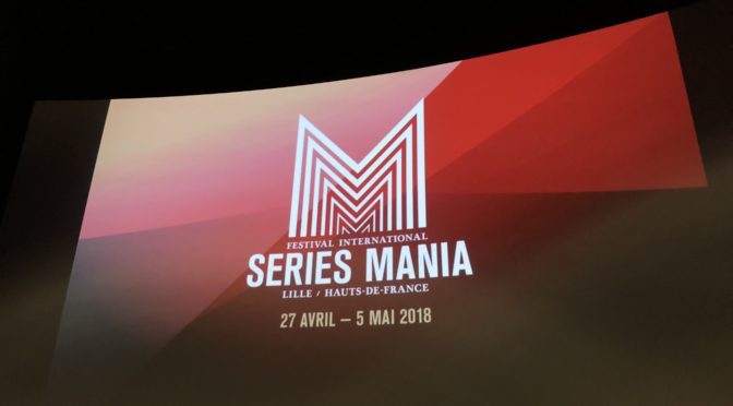 SériesMania 2018 : bon cru avec Kepler(s), Kiss me first & Aux animaux la guerre
